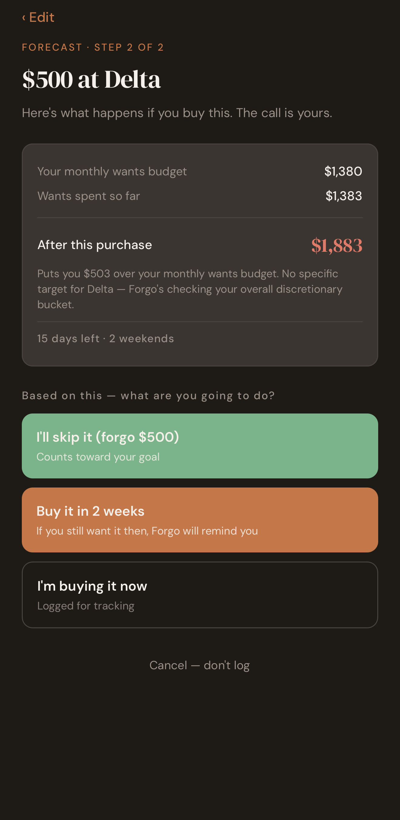 Forgo forecast a purchase screen showing the impact of a purchase on your monthly wants budget